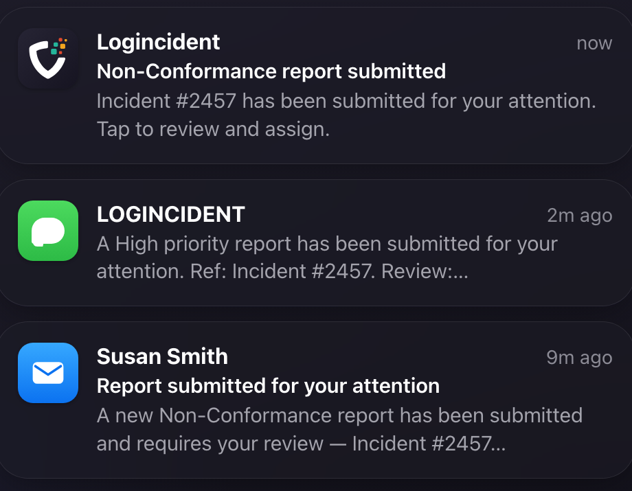 Logincident alerts via push, SMS and email telling the team a report needs attention